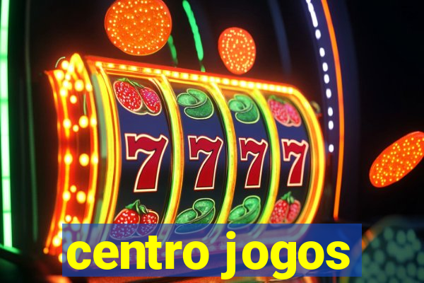 centro jogos